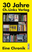 30 Jahre Ch. Links Verlag