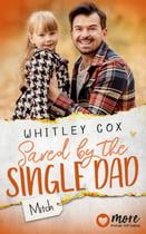 Saved by the Single Dad – Mitch