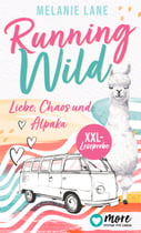 Running Wild - Liebe, Chaos und Alpaka - XXL Leseprobe