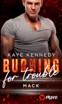 Burning for trouble