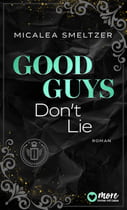 Good Guys Don&#039;t Lie