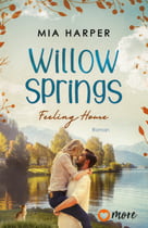 Willow Springs – Feeling Home