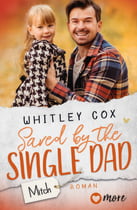 Saved by the Single Dad – Mitch