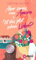 Aber sowas von Amore &amp; Ist das jetzt schon Liebe?