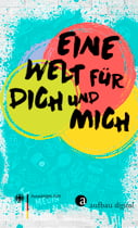 Eine Welt für dich und mich