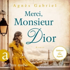 Agnes Gabriel Merci Monsieur Dior Audio Cover