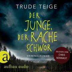 Teige Der Junge der Rache schwor audio