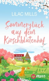 Lilac Mills Sommerglück Kirschblütenhof more cover