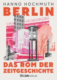 Hanno_Hochmuth_Berlin_das_Rom_der_Zeitgeschichte_Poskarte