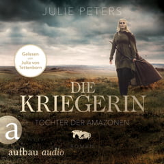 Julie_Peters_Die Kriegerin_Tochter der_Amazonen_Cover_Audio