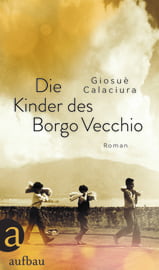 Die Kinder des Borgo Vecchio 