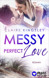 Messy perfect Love 