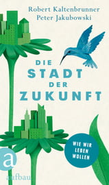 Die Stadt der Zukunft