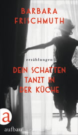 Dein Schatten tanzt in der Küche