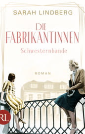 Die Fabrikantinnen – Schwesternbande