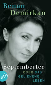 Septembertee oder Das geliehene Leben