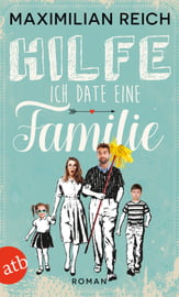 Hilfe, ich date eine Familie!