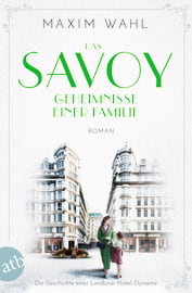 Das Savoy - Geheimnisse einer Familie