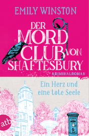 Der Mordclub von Shaftesbury – Ein Herz und eine tote Seele