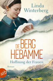 Die Berghebamme – Hoffnung der Frauen