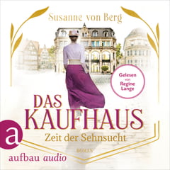 Das Kaufhaus – Zeit der Sehnsucht