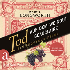 Tod auf dem Weingut Beauclaire