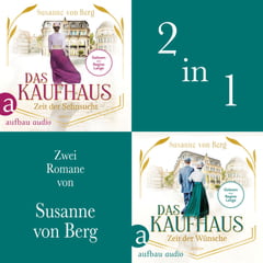 Das Kaufhaus - Zeit der Sehnsucht &amp; Zeit der Wünsche