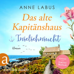 Das alte Kapitänshaus – Inselsehnsucht