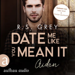 Date me like you mean it