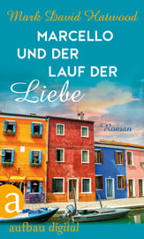 Marcello und der Lauf der Liebe