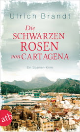 Die schwarzen Rosen von Cartagena