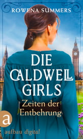 Die Caldwell Girls - Zeiten der Entbehrung