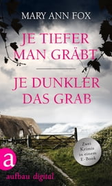 Je tiefer man gräbt &amp; Je dunkler das Grab