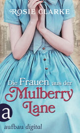 Die Frauen aus der Mulberry Lane 