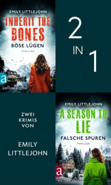Inherit the Bones - Böse Lügen &amp; A Season to Lie - Falsche Spuren