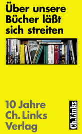 Über unsere Bücher läßt sich streiten