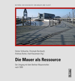 Die Mauer als Ressource