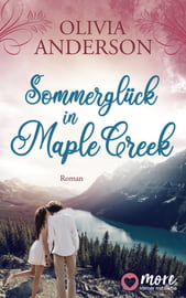 Sommerglück in Maple Creek 