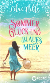 Sommer, Glück und blaues Meer