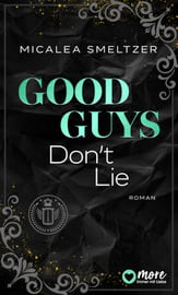 Good Guys Don&#039;t Lie
