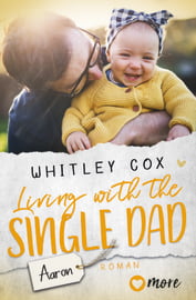 Living with the Single Dad – Aaron