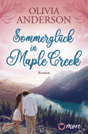 Sommerglück in Maple Creek 