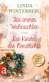 Für immer Weihnachten &amp; Die Kinder des Nordlichts