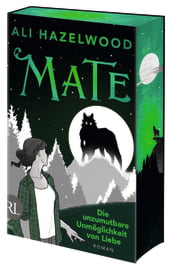 Mate – Die unzumutbare Unmöglichkeit von Liebe