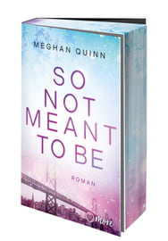 So Not Meant To Be