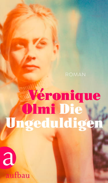 Veronique Olmi, Die Ungeduldigen, Cover