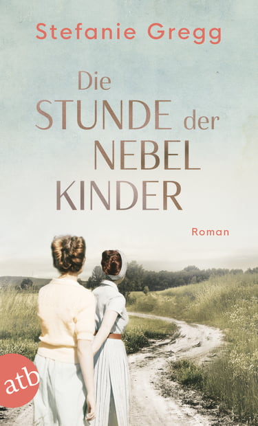 Stefanie Gregg, Die Stunde der Nebelkinder, Cover