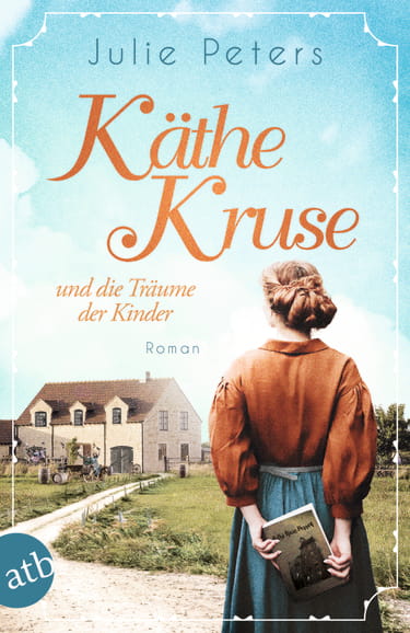 Julie Peters, Käthe Kruseu uund die Träumne der Kinder