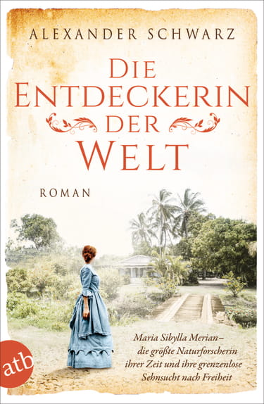 Alexander Schwarz, Die Entdeckerin der Welt, Cover