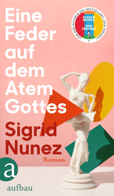 Sigrid Nunez, Eine Feder auf dem Atem Gottes, Cover